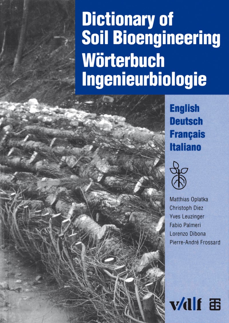 Dictionary of Soil Bioengineering / Wörterbuch Ingenieurbiologie