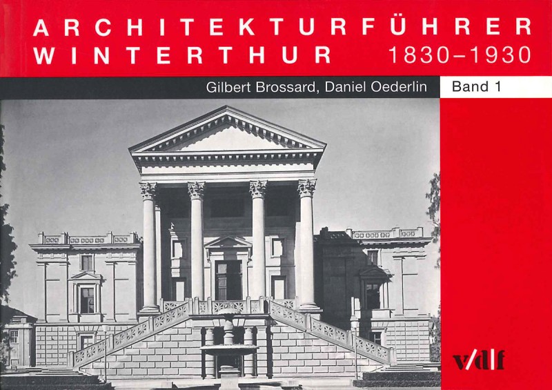 Architekturführer Winterthur (Band 1)