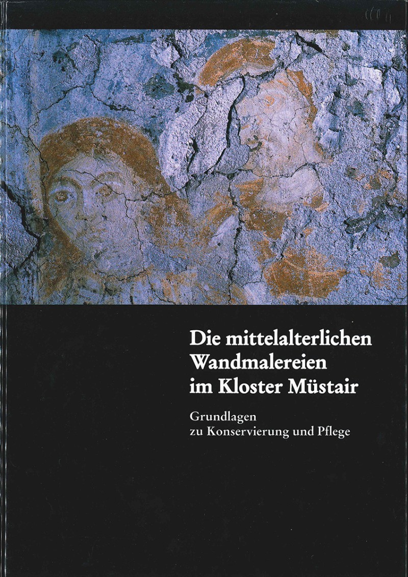 Die mittelalterlichen Wandmalereien im Kloster Müstair