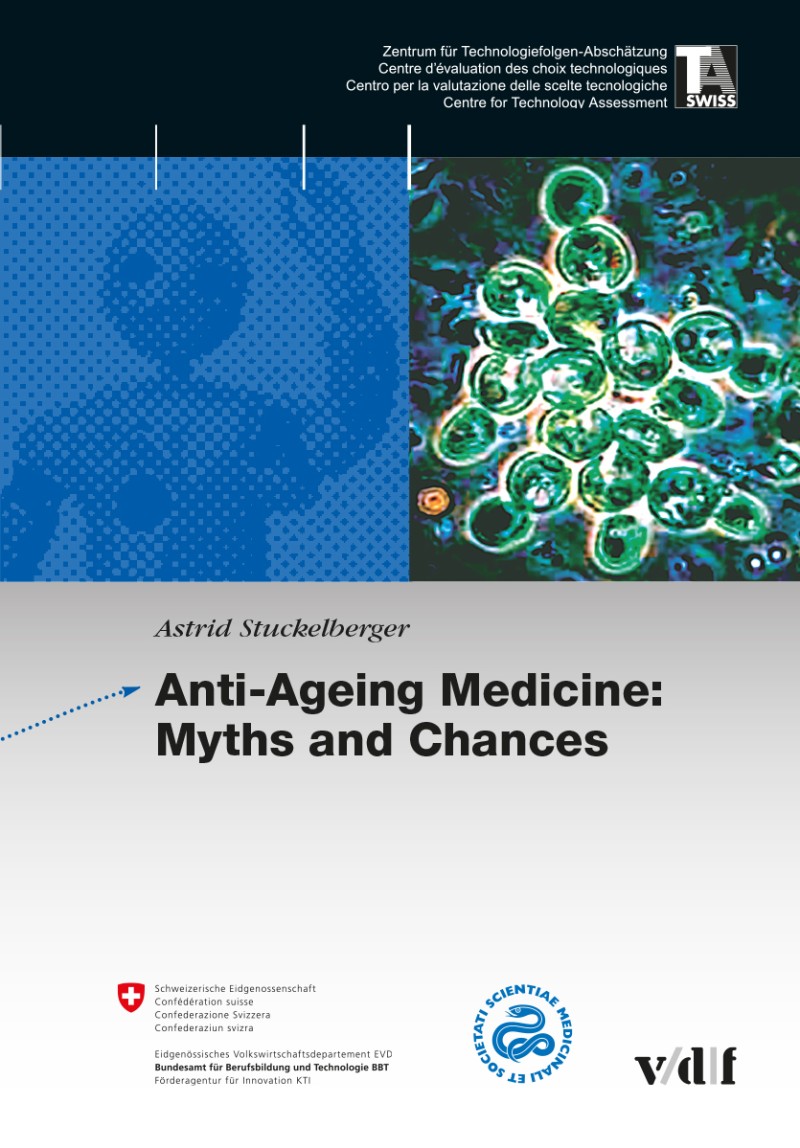 Anti-Ageing Medicine: Myths and Chances