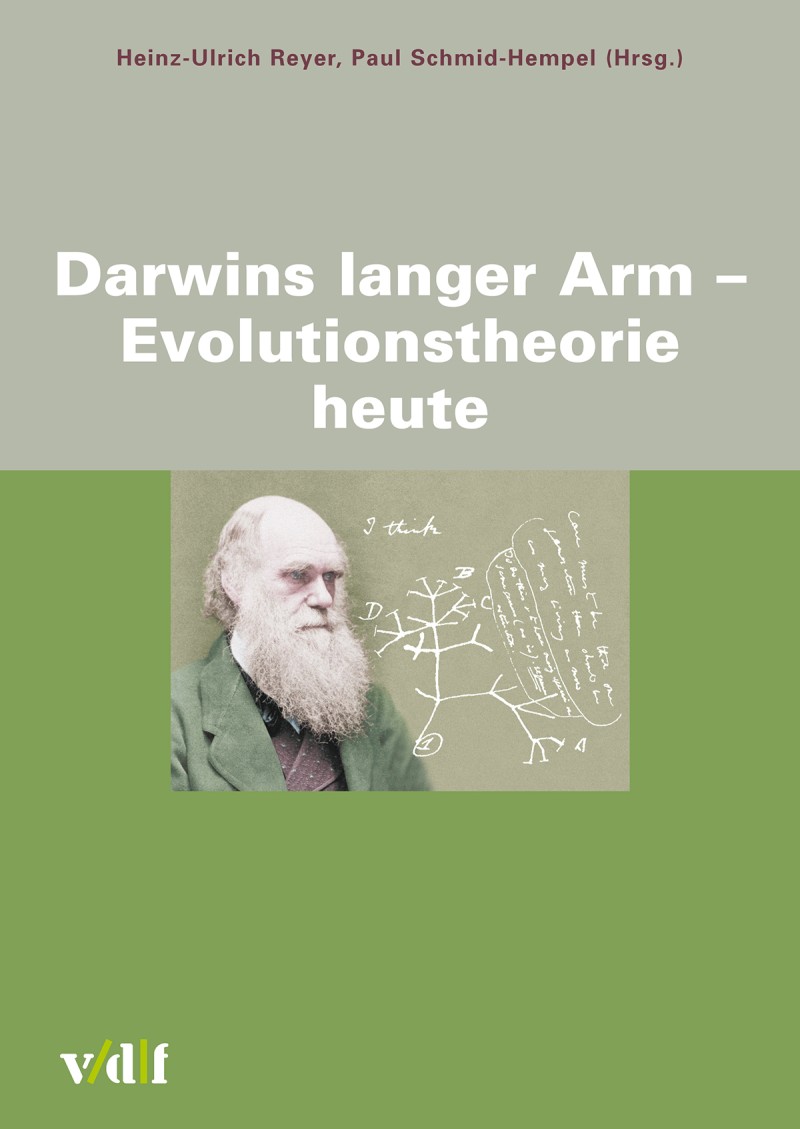 Darwins langer Arm – Evolutionstheorie heute