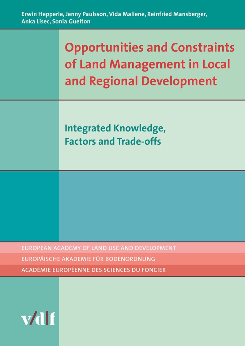 Opportunities and Constraints of Land Management in Local and Regional Development