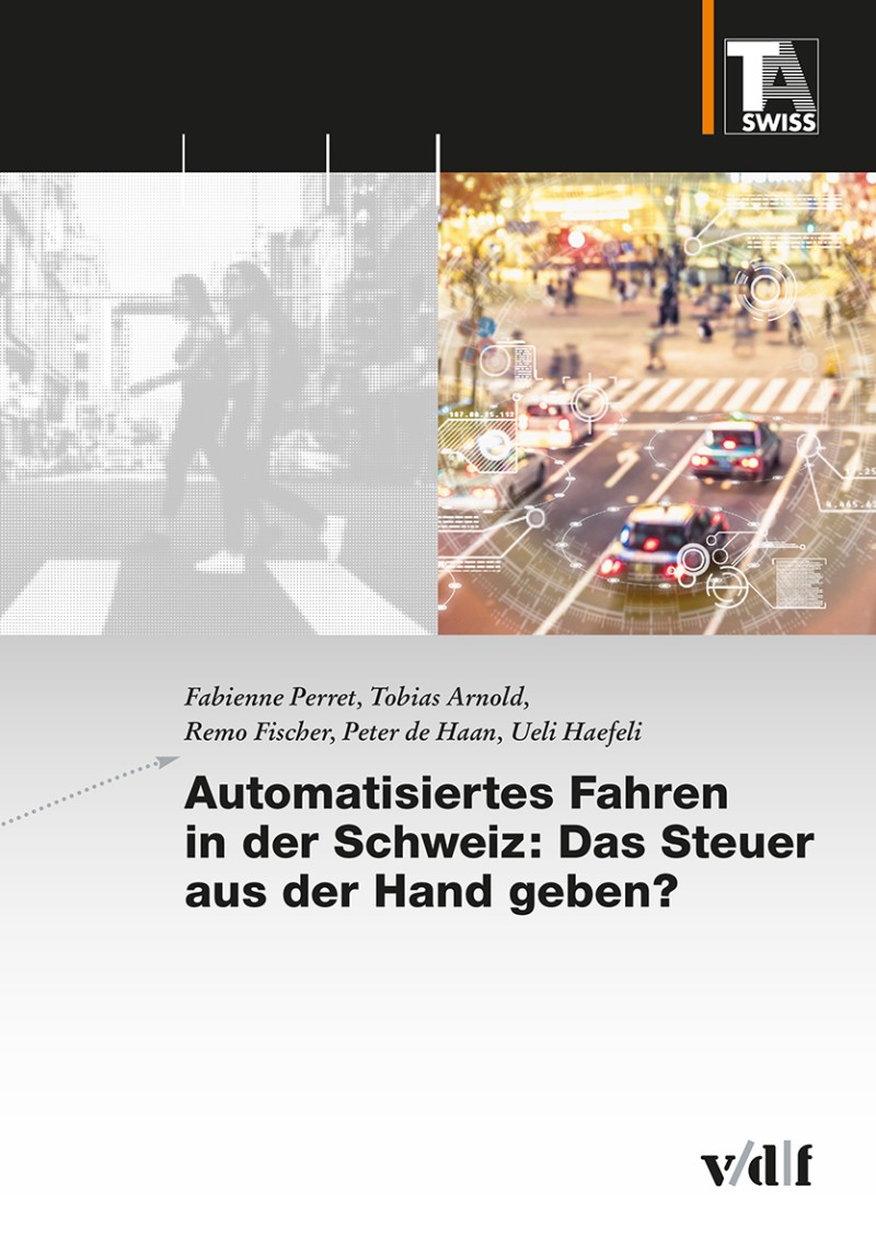 Automatisiertes Fahren in der Schweiz: Das Steuer aus der Hand geben?