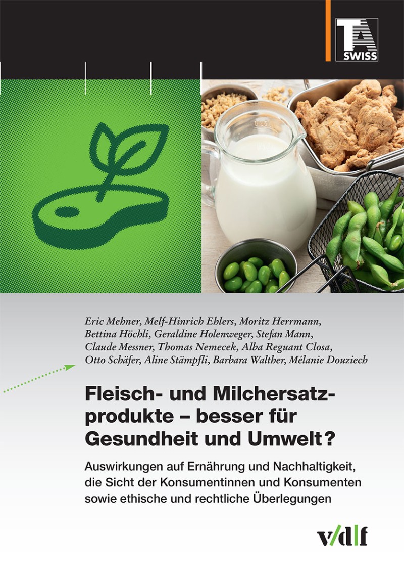 Fleisch- und Milchersatzprodukte – besser für Gesundheit und Umwelt?